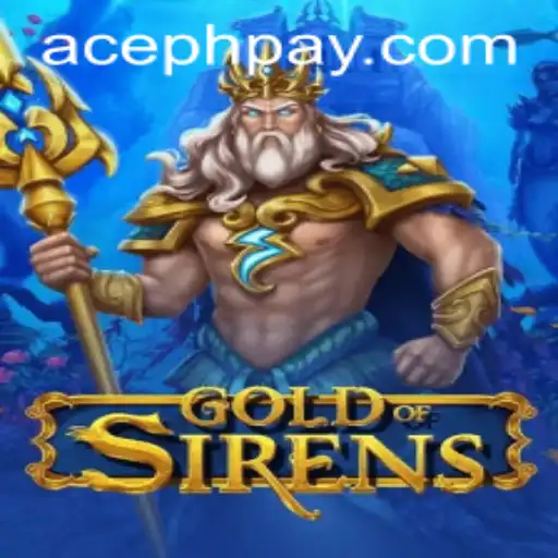 Unveiling the Mysteries of GoldofSirens: The Enchanting Strategy Adventure